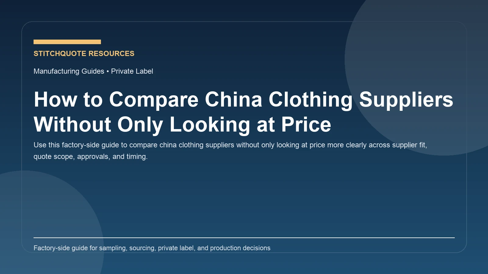 How to Compare China Clothing Suppliers Without Only Looking at Price
