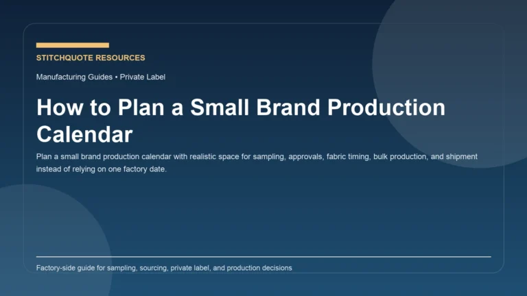 Cover image for the StitchQuote guide How to Plan a Small Brand Production Calendar