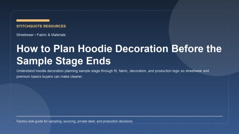 How to Plan Hoodie Decoration Before the Sample Stage Ends