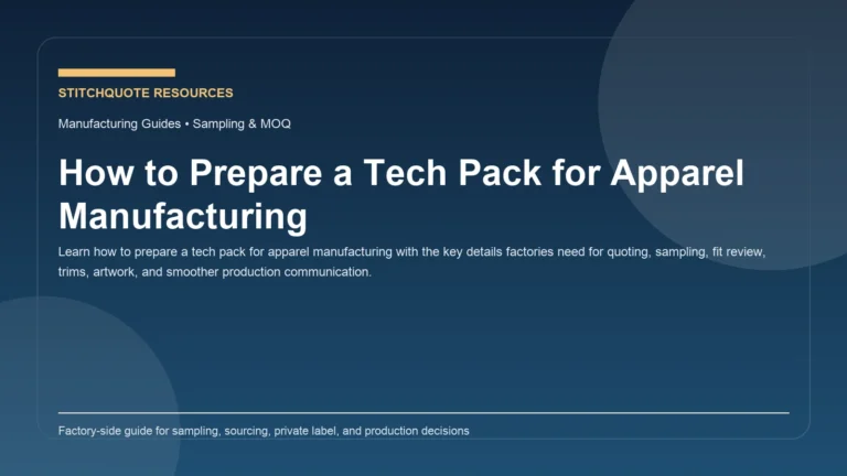 Featured image for How to Prepare a Tech Pack for Apparel Manufacturing on StitchQuote Resources & Guides