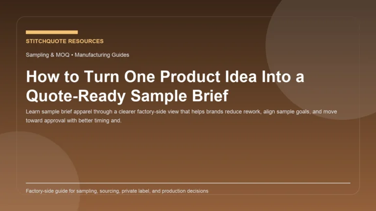 How to Turn One Product Idea Into a Quote-Ready Sample Brief