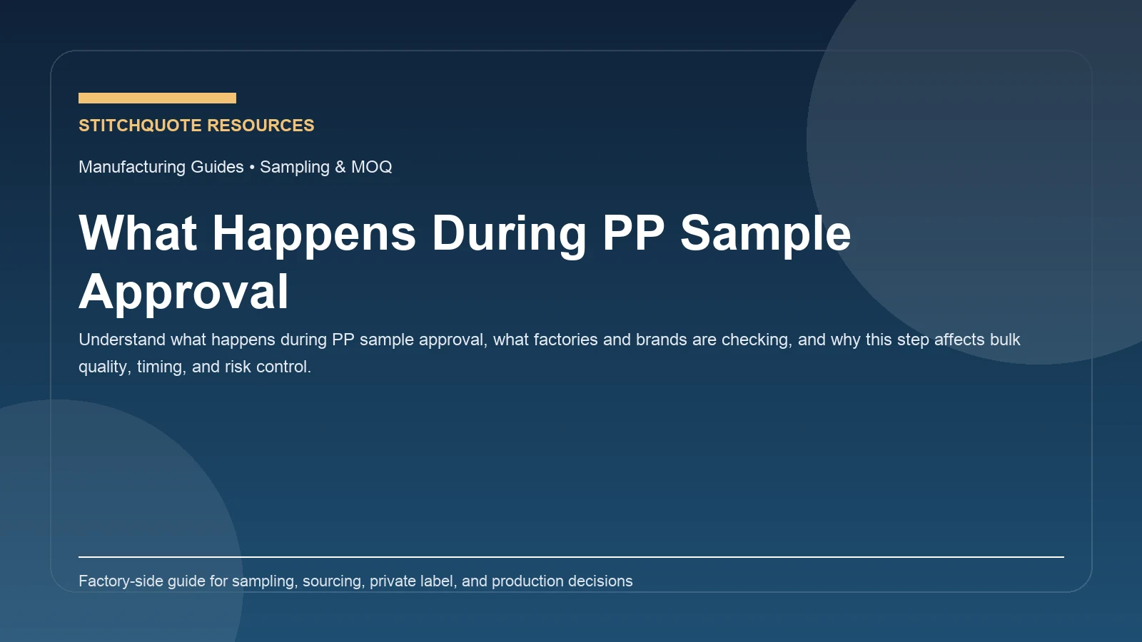 Cover image for the StitchQuote guide What Happens During PP Sample Approval