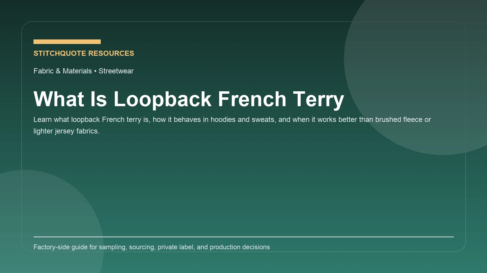 Cover image for the StitchQuote guide What Is Loopback French Terry