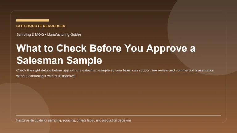 Cover image for the StitchQuote guide What to Check Before You Approve a Salesman Sample