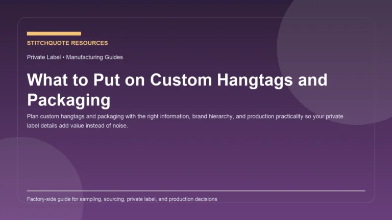 Cover image for the StitchQuote guide What to Put on Custom Hangtags and Packaging