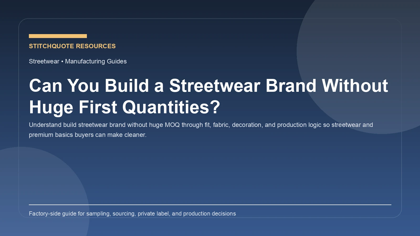 Can You Build a Streetwear Brand Without Huge First Quantities?