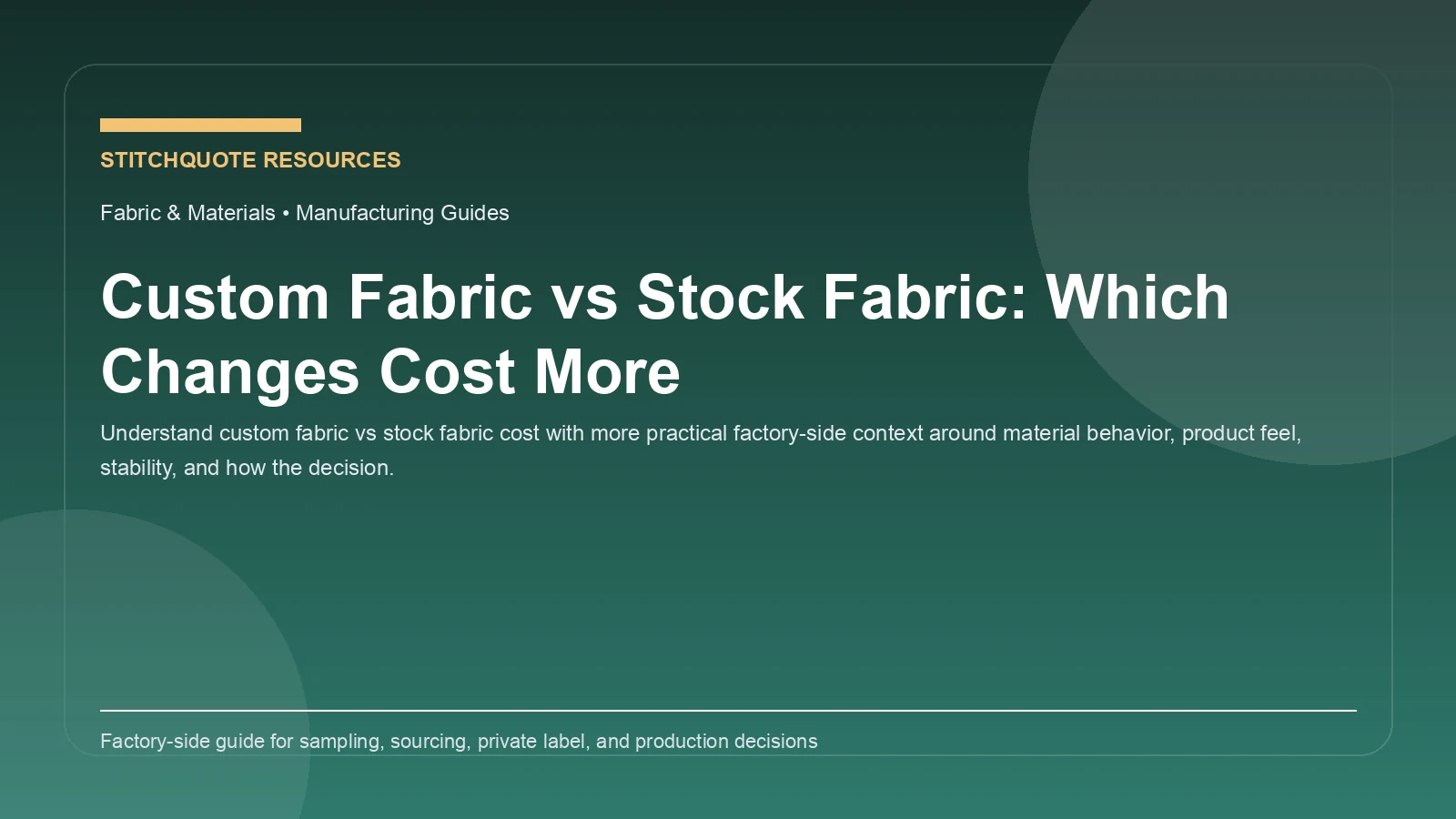 Cover image for the StitchQuote guide Custom Fabric vs Stock Fabric: Which Changes Cost More