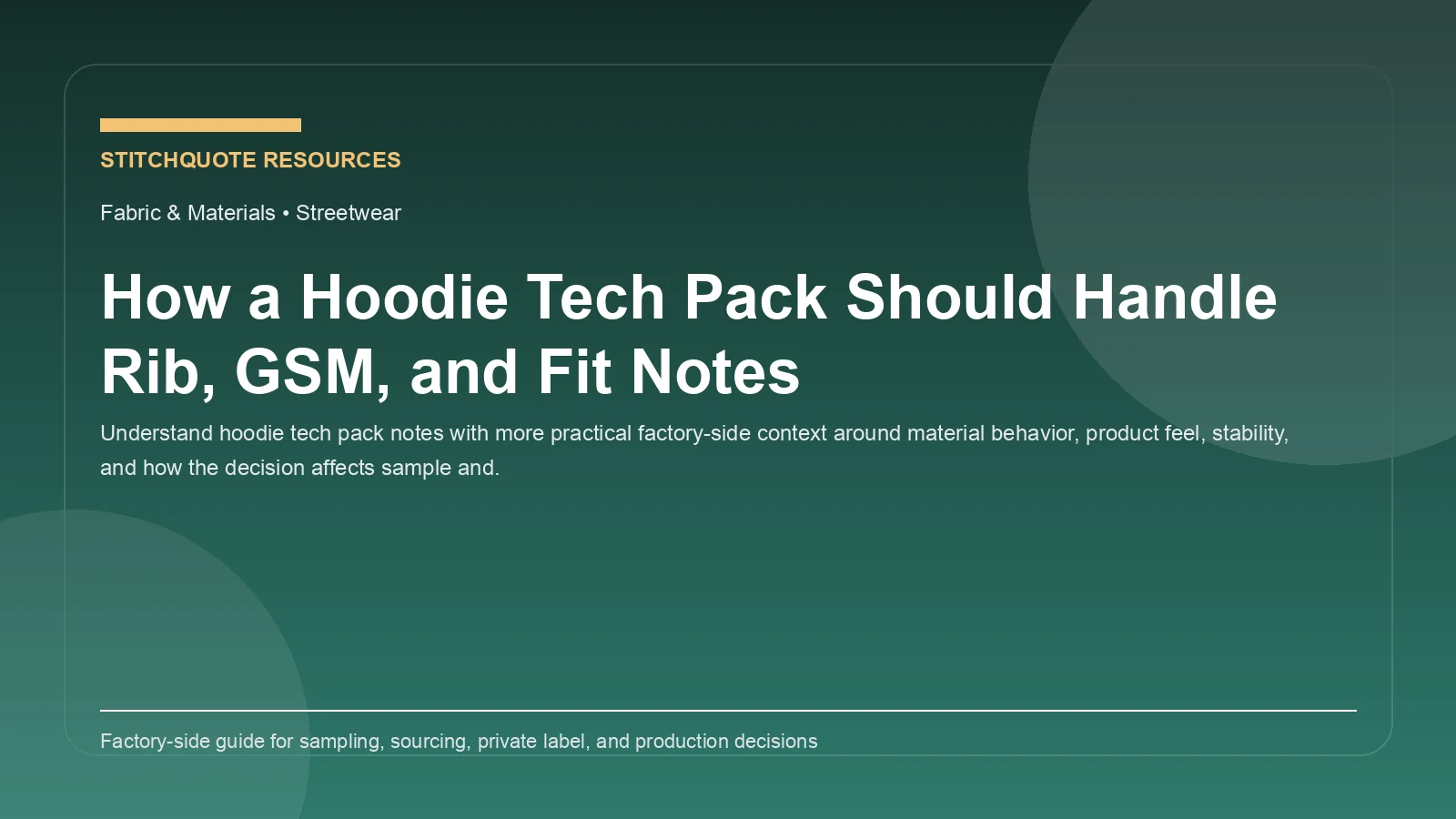 How a Hoodie Tech Pack Should Handle Rib, GSM, and Fit Notes