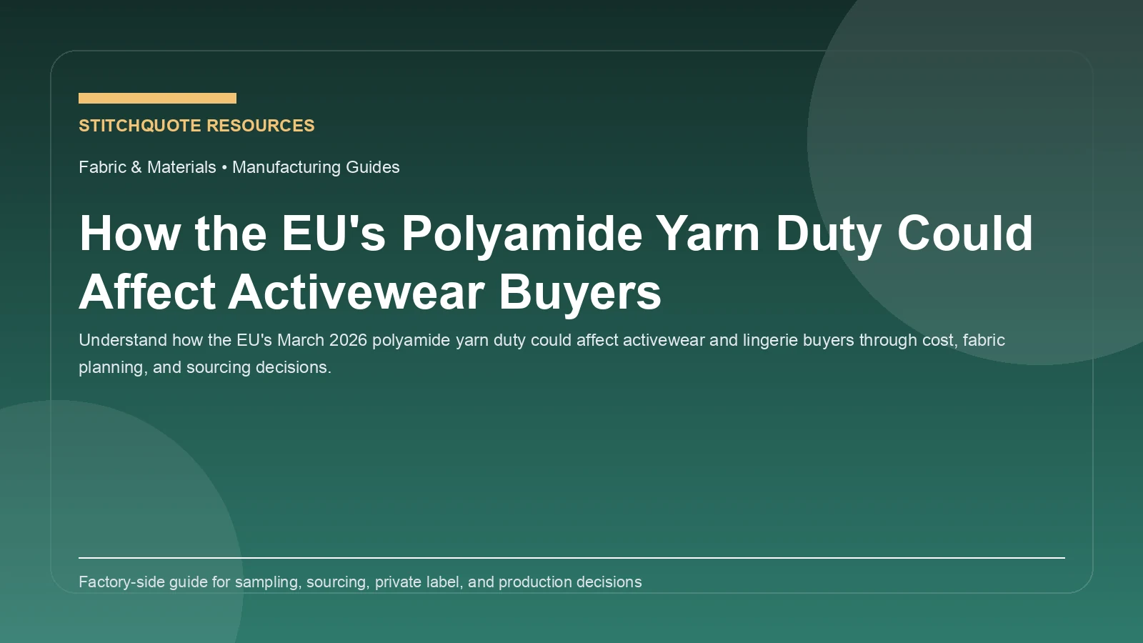 How the EU's Polyamide Yarn Duty Could Affect Activewear Buyers