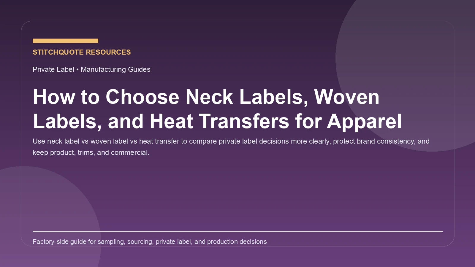 How to Choose Neck Labels, Woven Labels, and Heat Transfers for Apparel