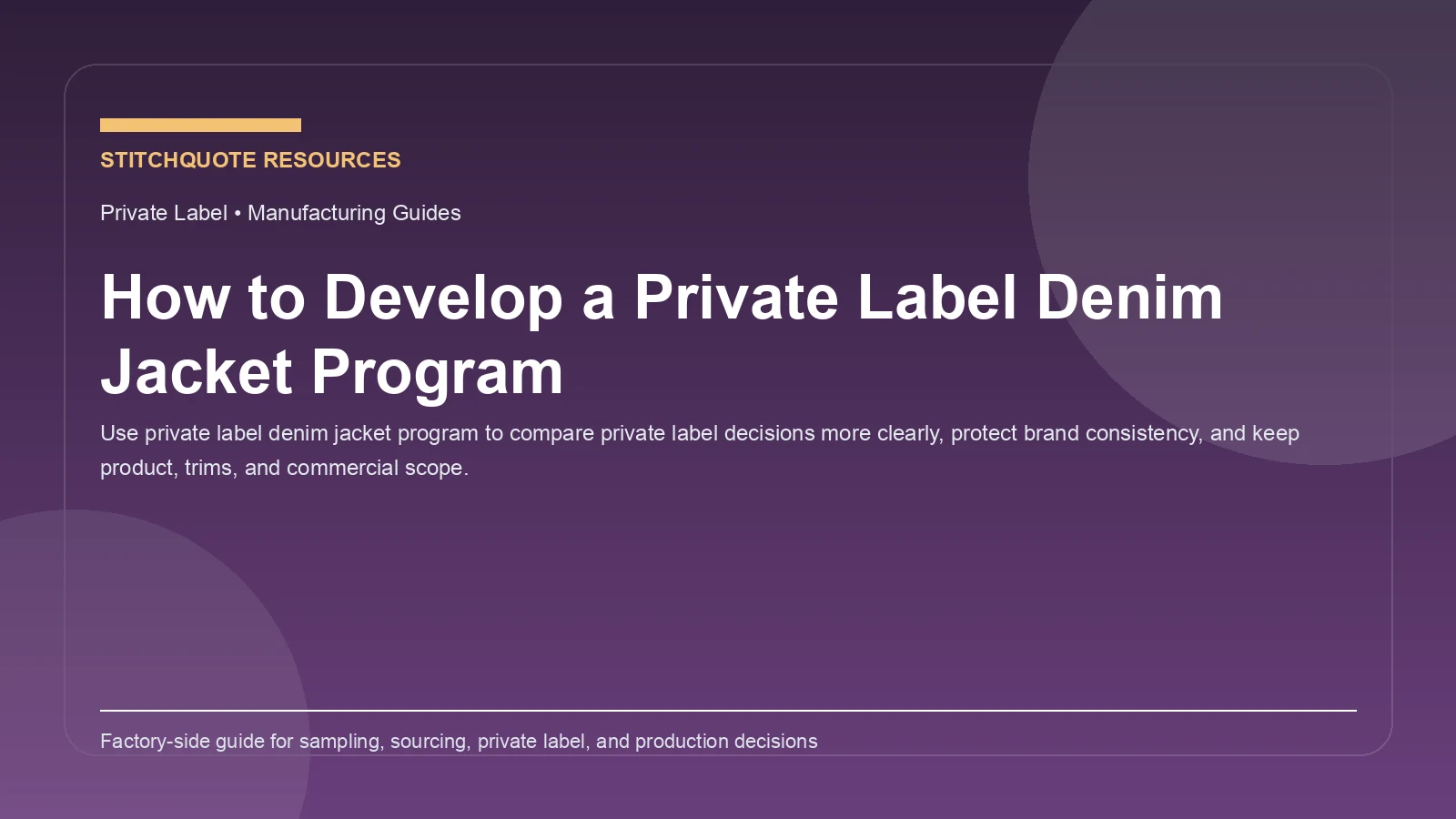 How to Develop a Private Label Denim Jacket Program