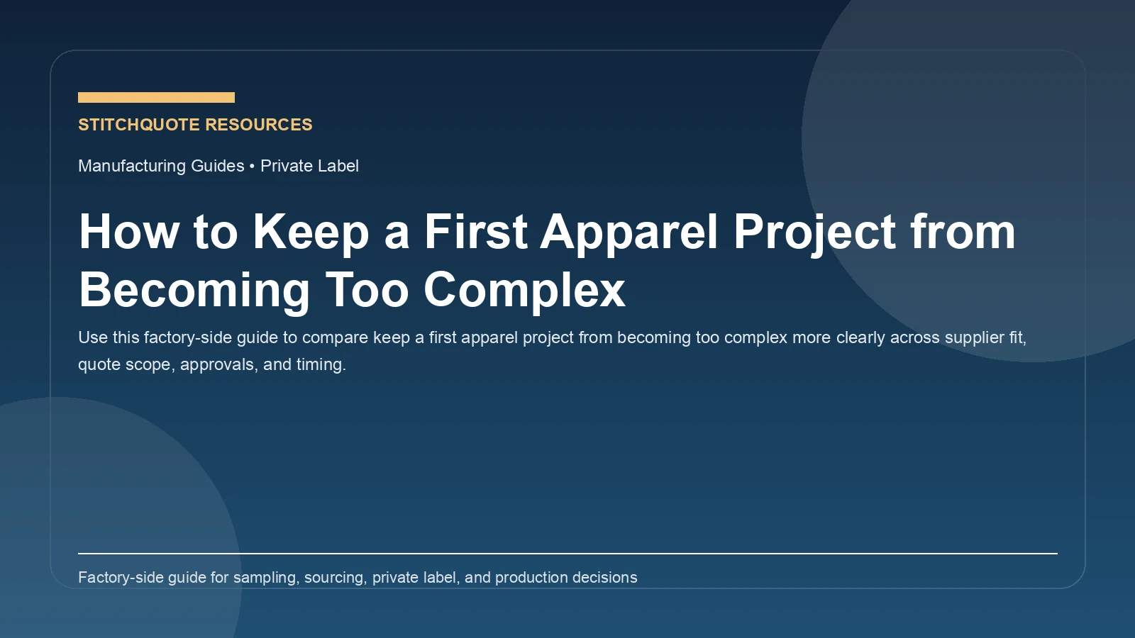 How to Keep a First Apparel Project from Becoming Too Complex