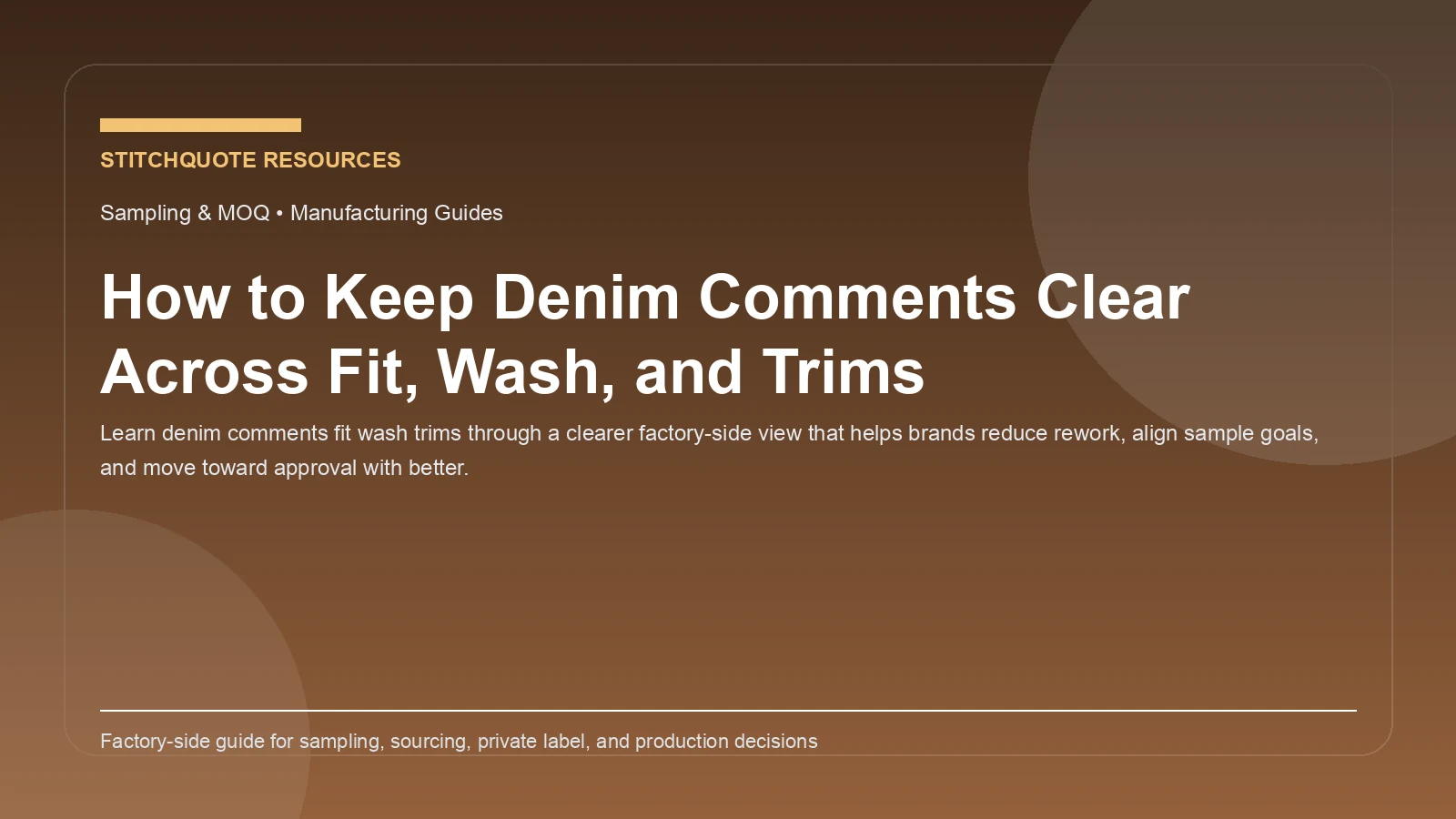 How to Keep Denim Comments Clear Across Fit, Wash, and Trims
