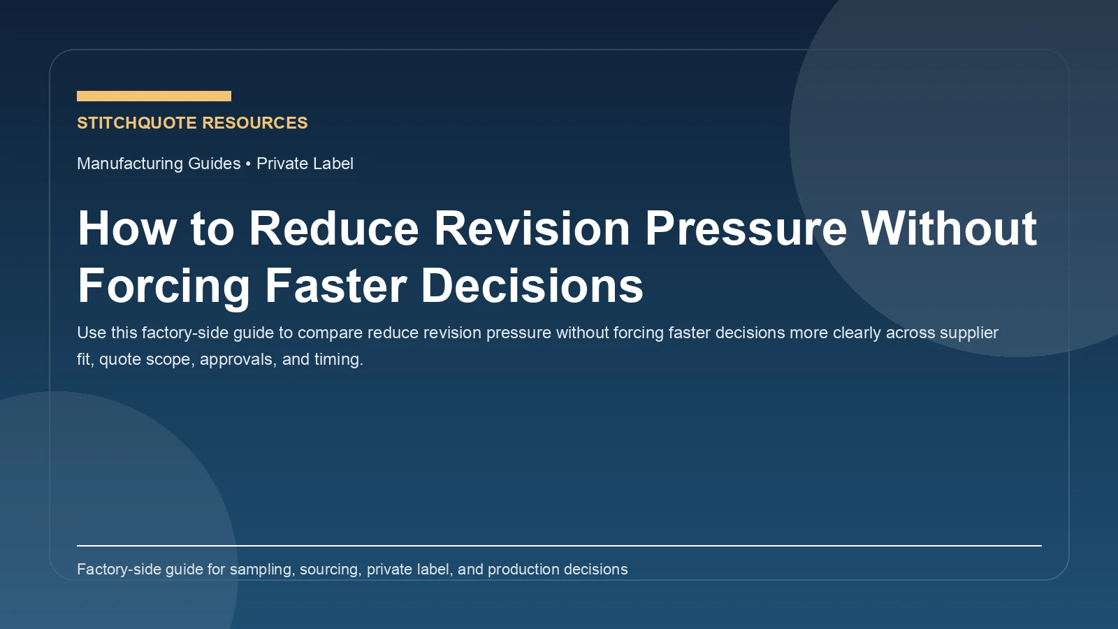 How to Reduce Revision Pressure Without Forcing Faster Decisions