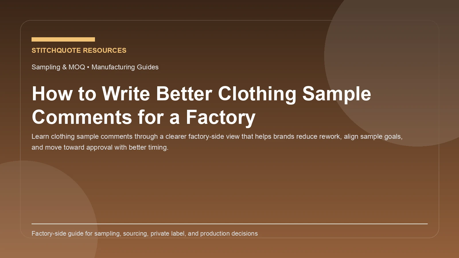 How to Write Better Clothing Sample Comments for a Factory