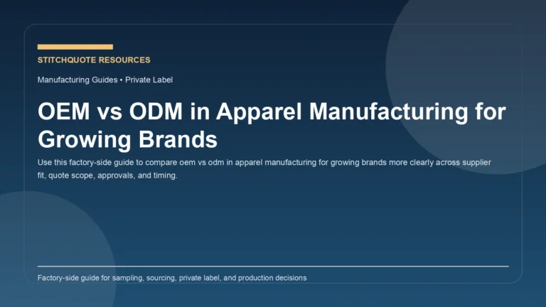 OEM vs ODM in Apparel Manufacturing for Growing Brands