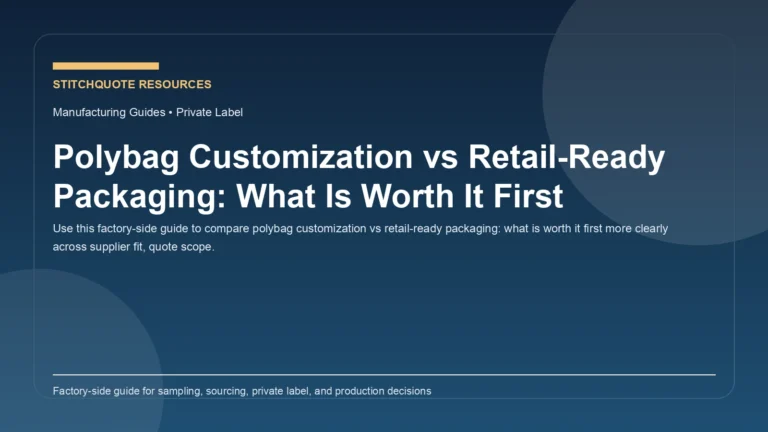 Polybag Customization vs Retail-Ready Packaging: What Is Worth It First