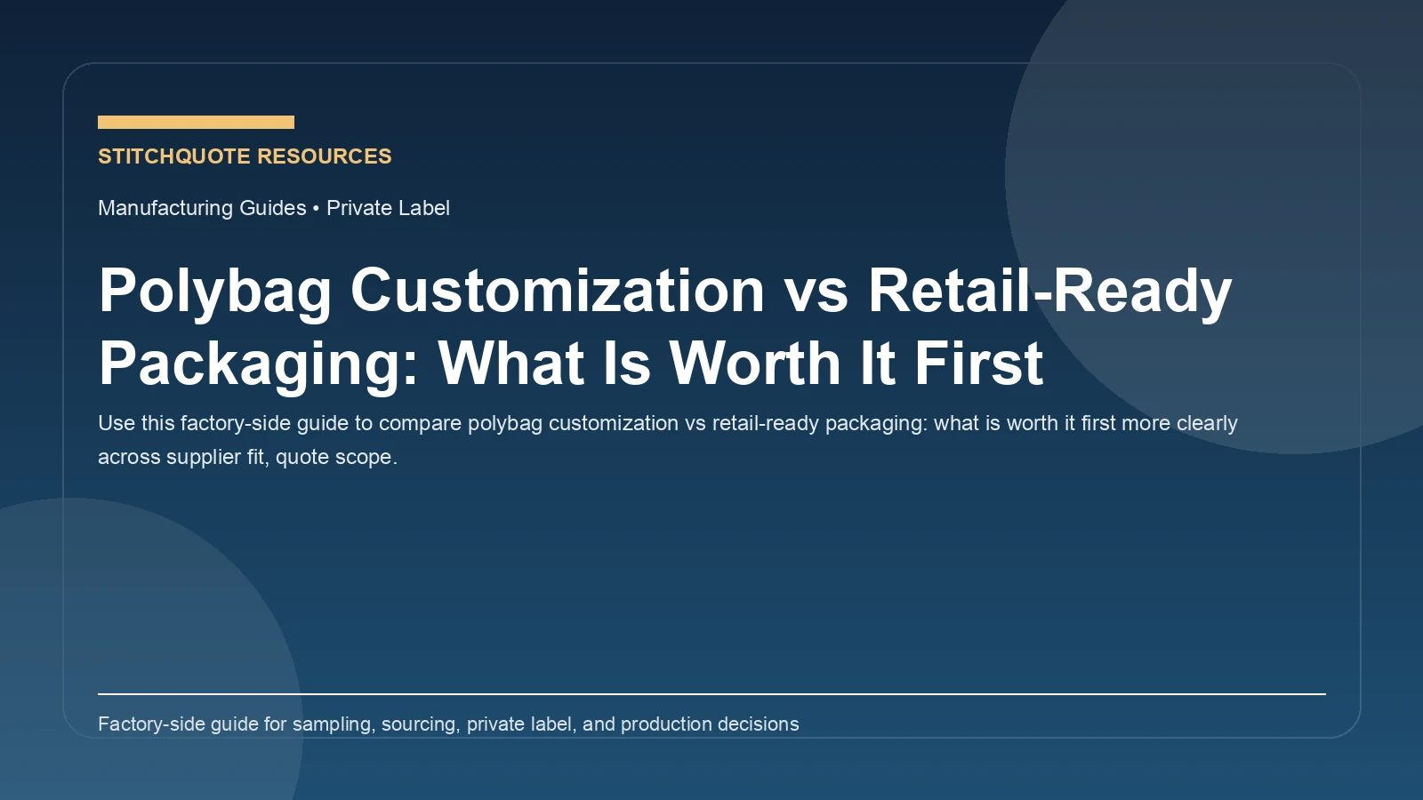 Polybag Customization vs Retail-Ready Packaging: What Is Worth It First