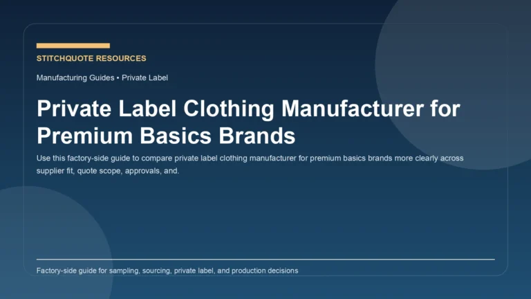 Private Label Clothing Manufacturer for Premium Basics Brands