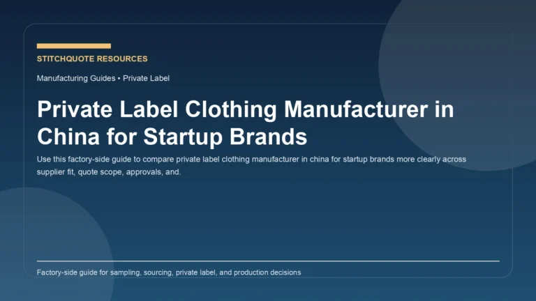 Private Label Clothing Manufacturer in China for Startup Brands