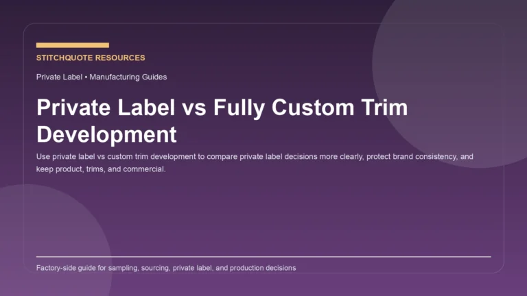 Private Label vs Fully Custom Trim Development