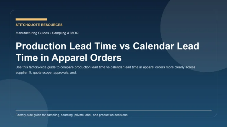 Production Lead Time vs Calendar Lead Time in Apparel Orders