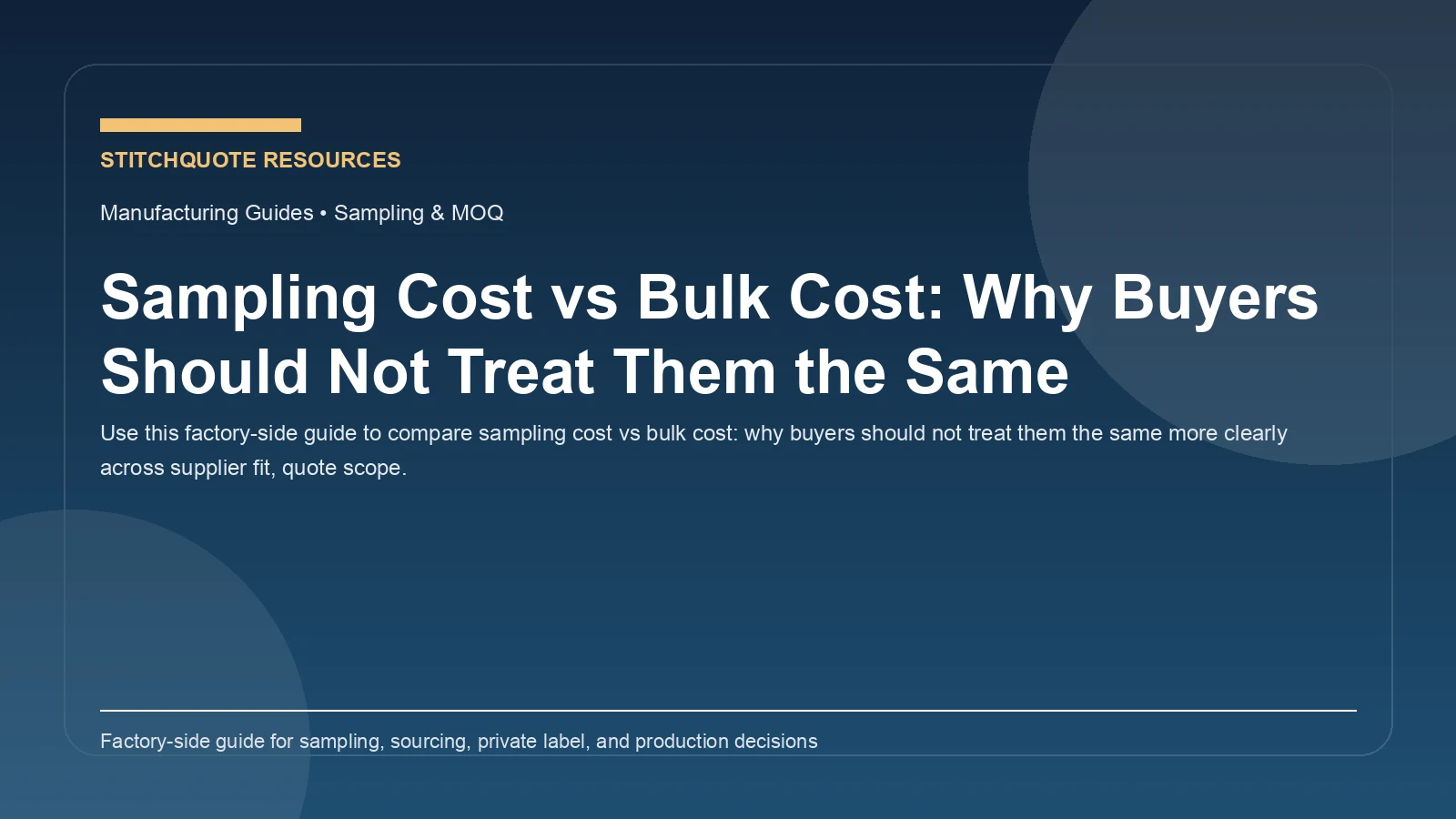 Sampling Cost vs Bulk Cost: Why Buyers Should Not Treat Them the Same