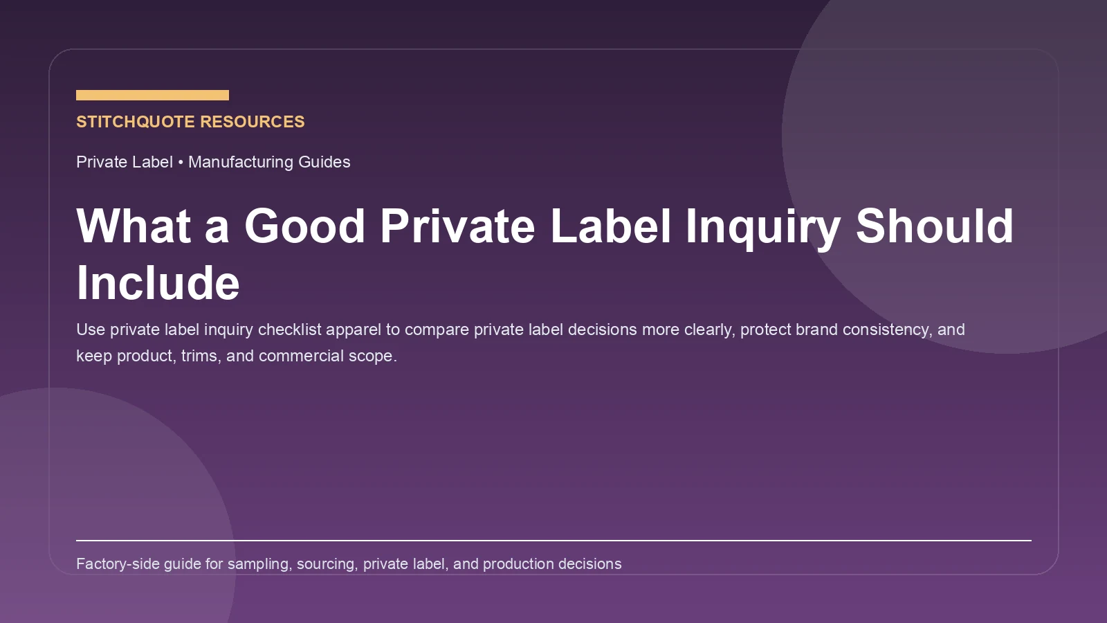 What a Good Private Label Inquiry Should Include