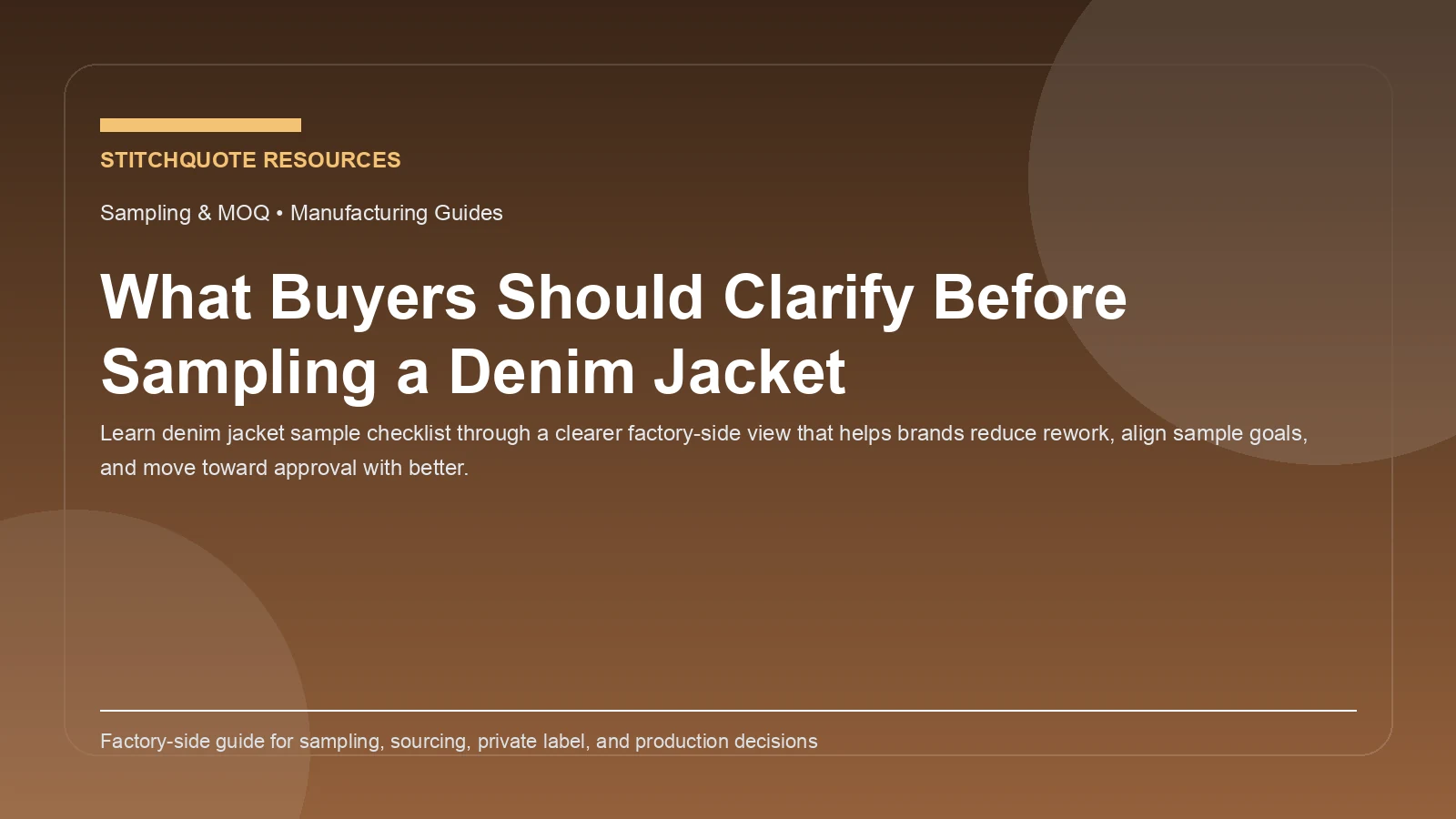 What Buyers Should Clarify Before Sampling a Denim Jacket