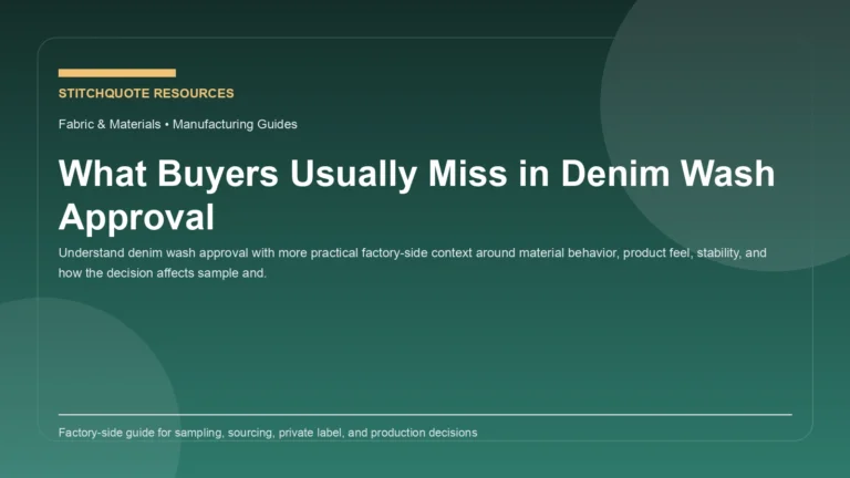 What Buyers Usually Miss in Denim Wash Approval