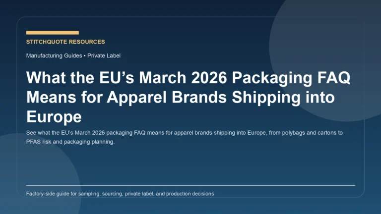 Cover image for the StitchQuote guide What the EU’s March 2026 Packaging FAQ Means for Apparel Brands Shipping into Europe