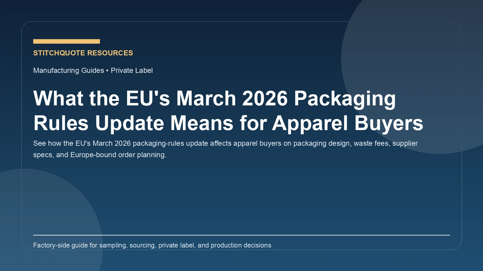 What the EU's March 2026 Packaging Rules Update Means for Apparel Buyers