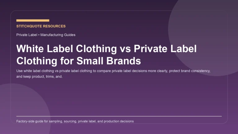 White Label Clothing vs Private Label Clothing for Small Brands