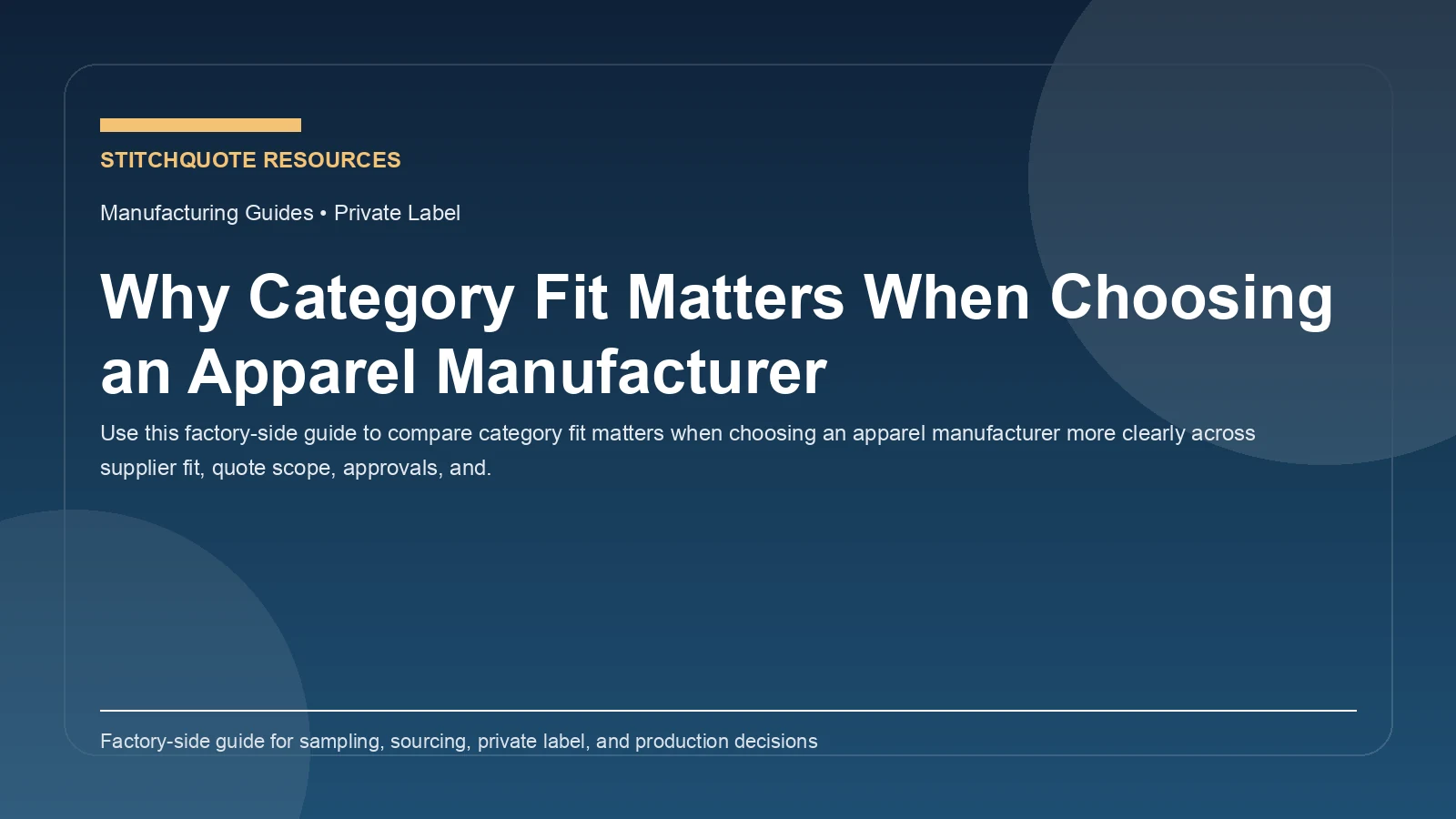Why Category Fit Matters When Choosing an Apparel Manufacturer