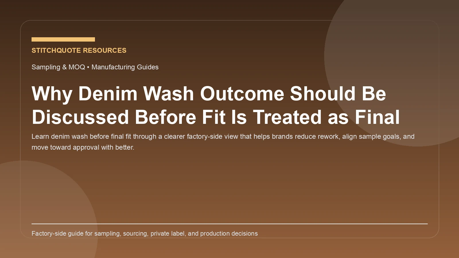 Why Denim Wash Outcome Should Be Discussed Before Fit Is Treated as Final