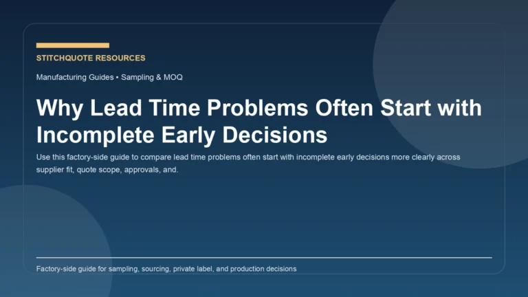 Why Lead Time Problems Often Start with Incomplete Early Decisions