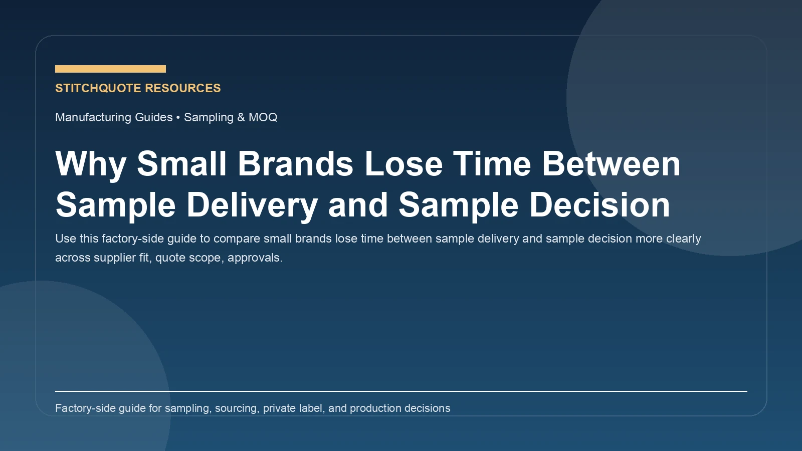 Why Small Brands Lose Time Between Sample Delivery and Sample Decision