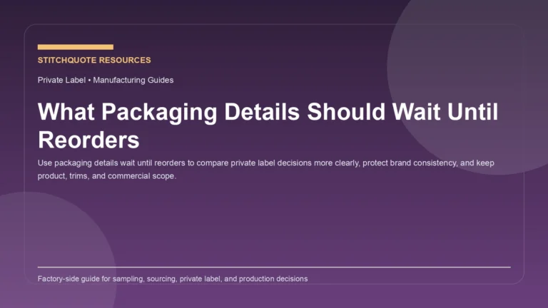 What Packaging Details Should Wait Until Reorders