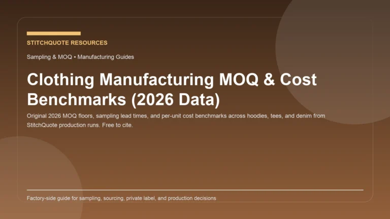 Clothing Manufacturing MOQ & Cost Benchmarks (2026 Data)